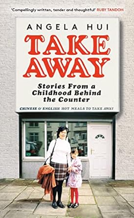 Take Away: Stories from a Childhood Behind the Counter