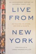 Live from New York: An Uncensored History of Saturday Night Live