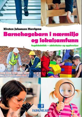 Barnehagebarn i nærmiljø og lokalsamfunn