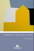 Didaktikk for en demokratisk barnehage