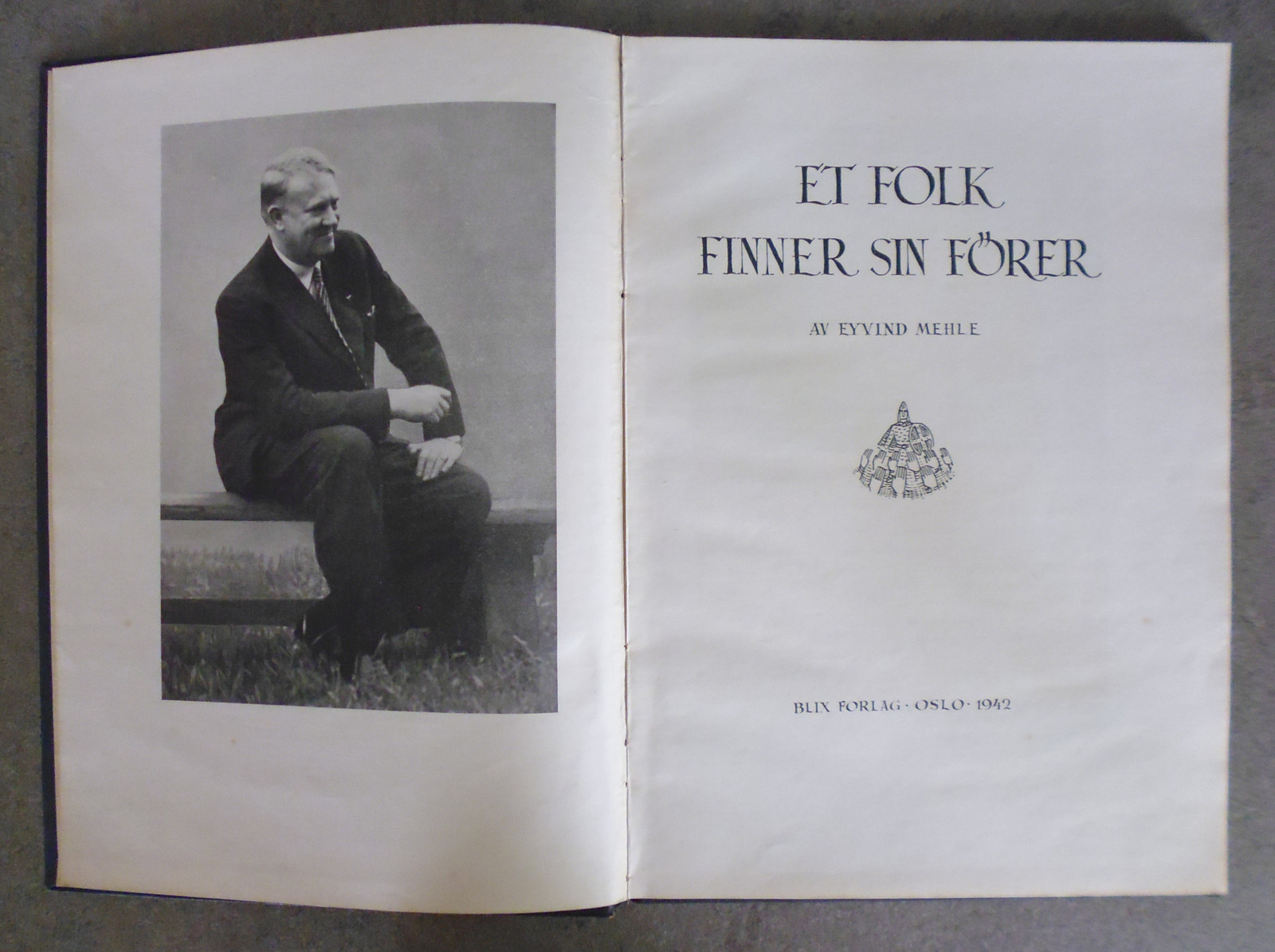 Vidkun Quisling : Et folk finner sin fører