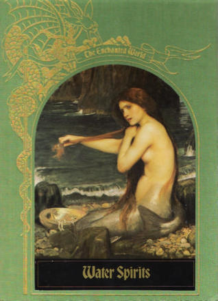 Water Spirits (The Enchanted World Series) 