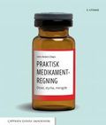 Praktisk medikamentregning