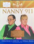 Nanny 911: Expert Advice for All Your Parenting Emergencies