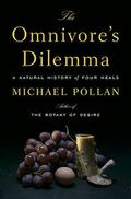 The Omnivore's Dilemma