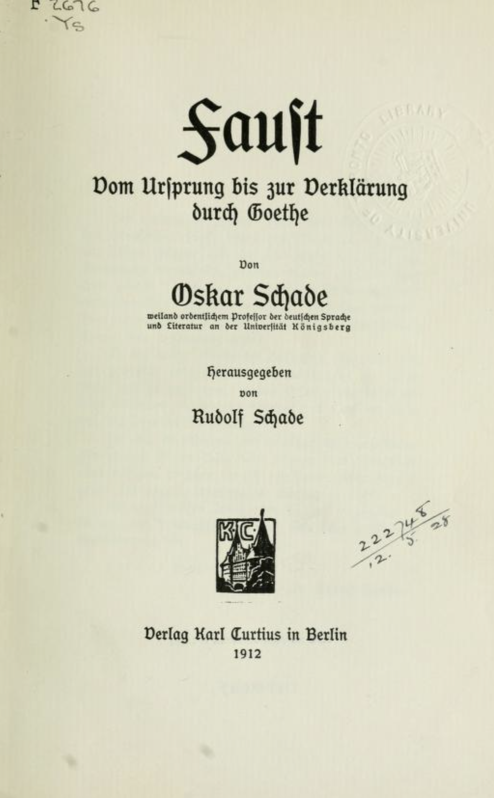 Faust vom Ursprung bis zur Verklärung durch Goethe
