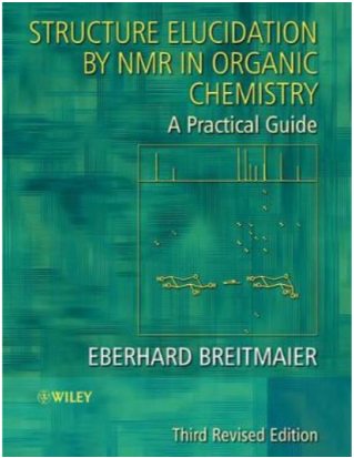 Structure Elucidation by NMR in Organic Chemistry: A Practical Guide
