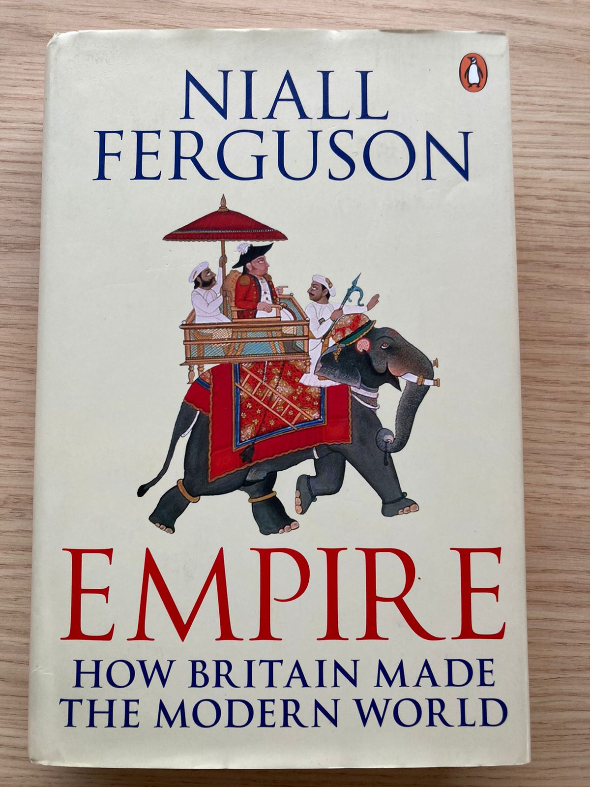 Empire: How Britain made the Modern World 