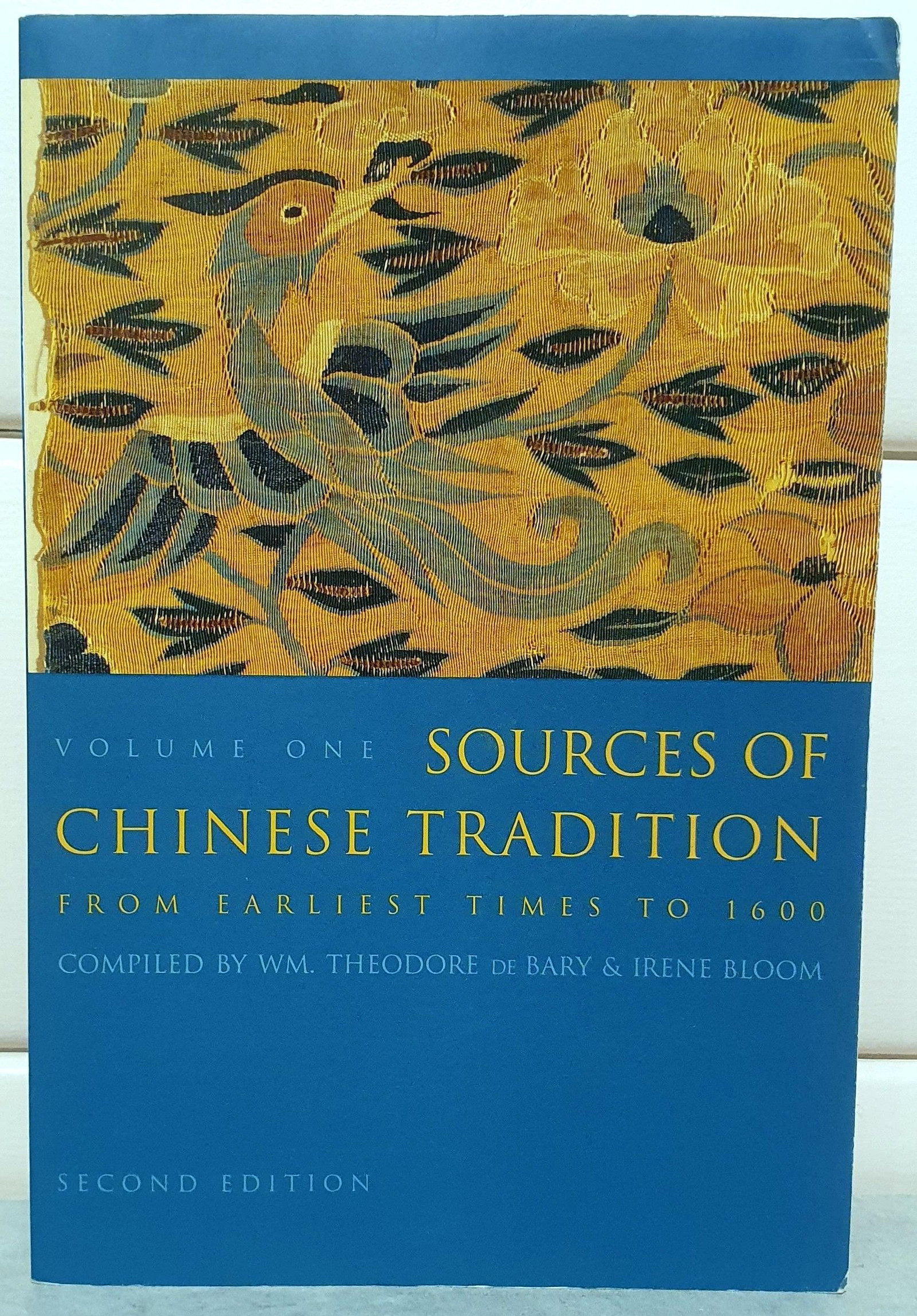 Sources of Chinese Tradition [Volume One. Second Edition]