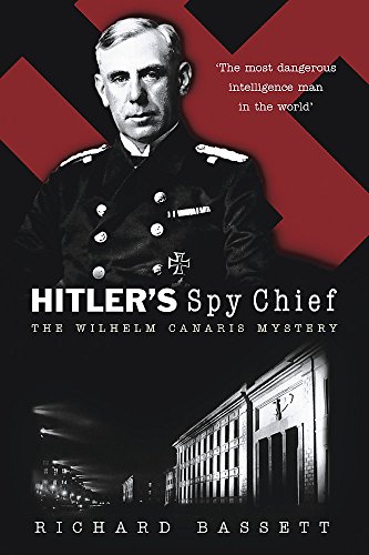 Hitler's Spy Chief