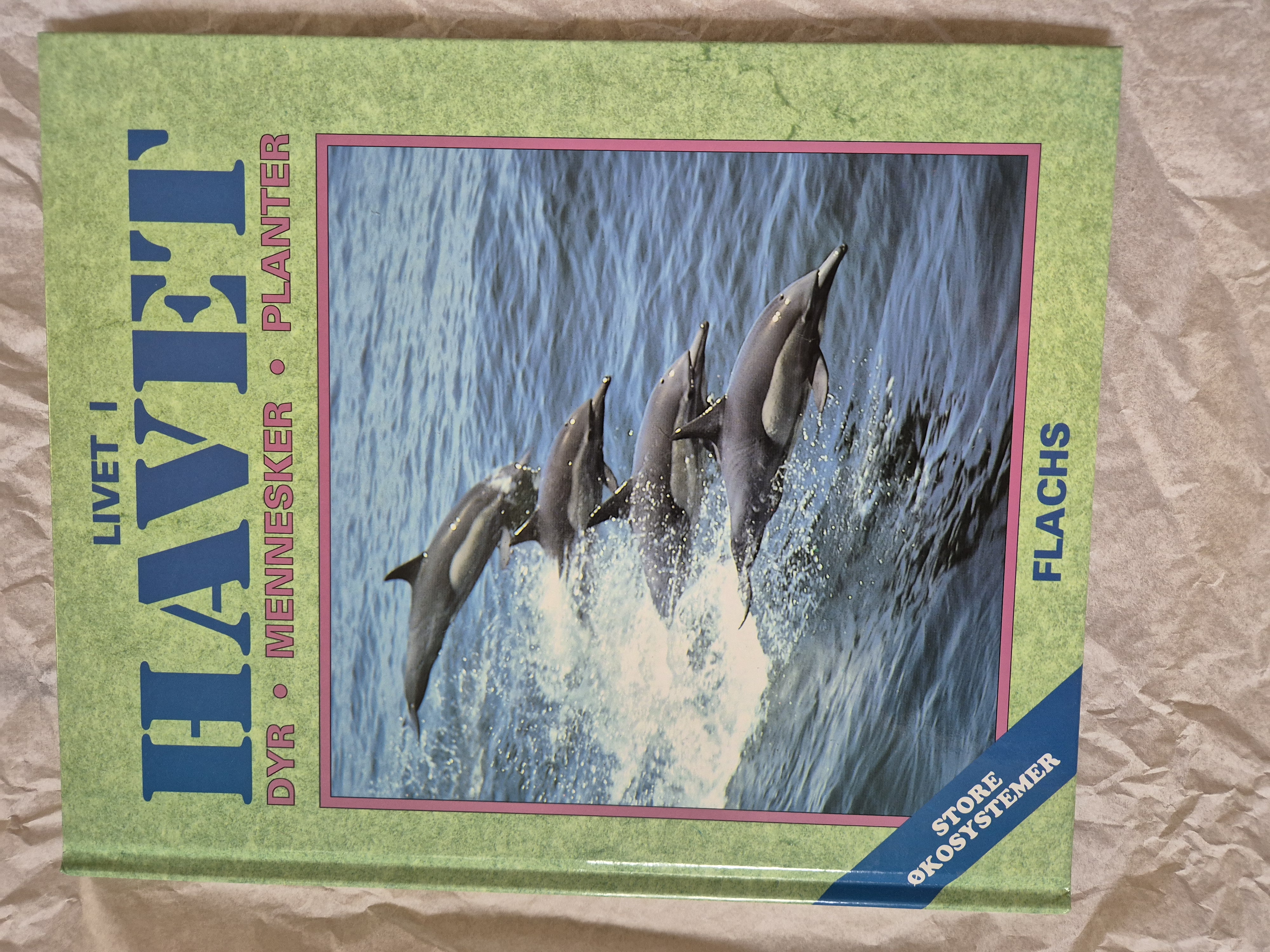 Livet i HAVET : Dyr. Mennesker. Planter