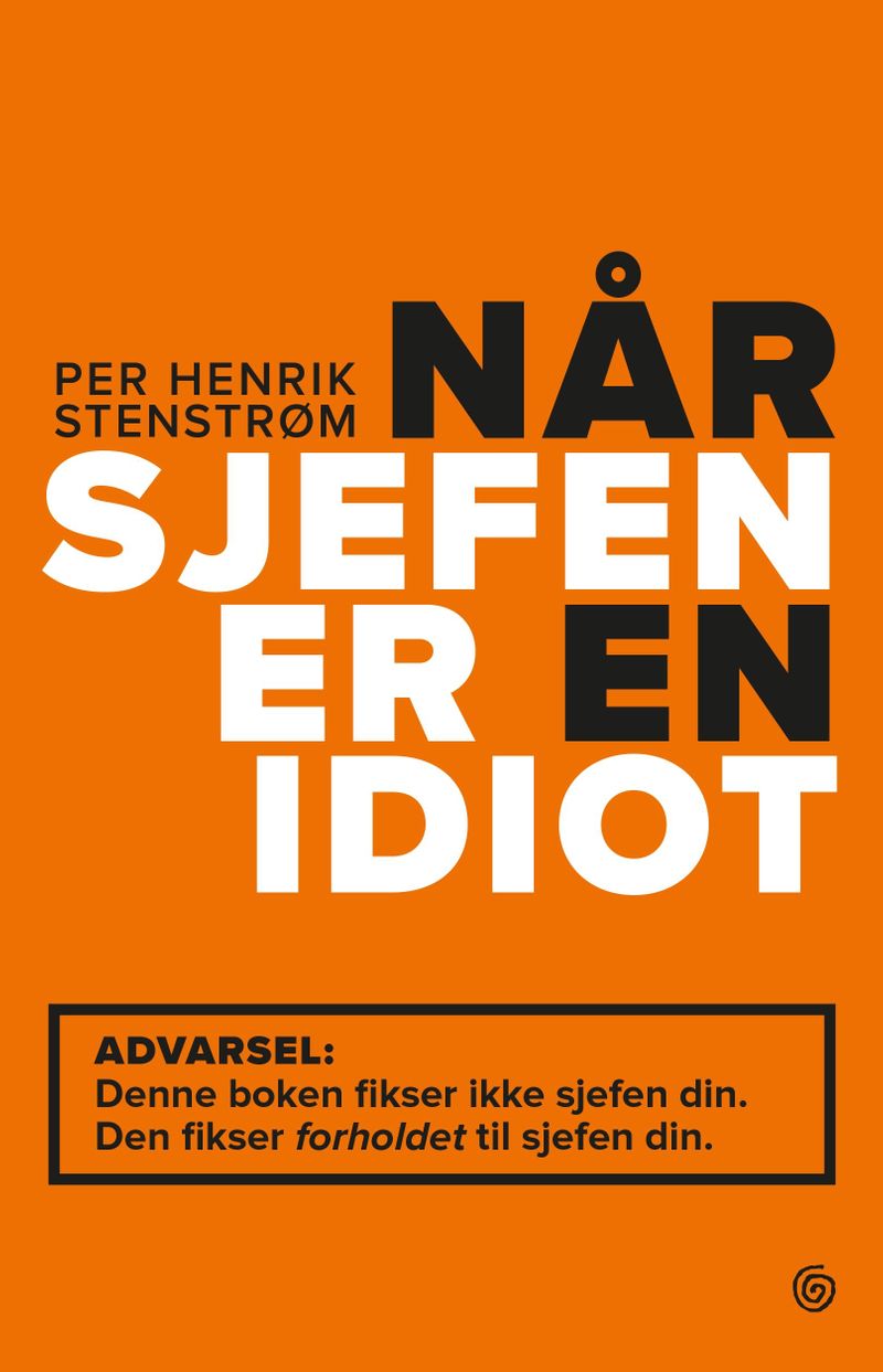 Når sjefen er en idiot