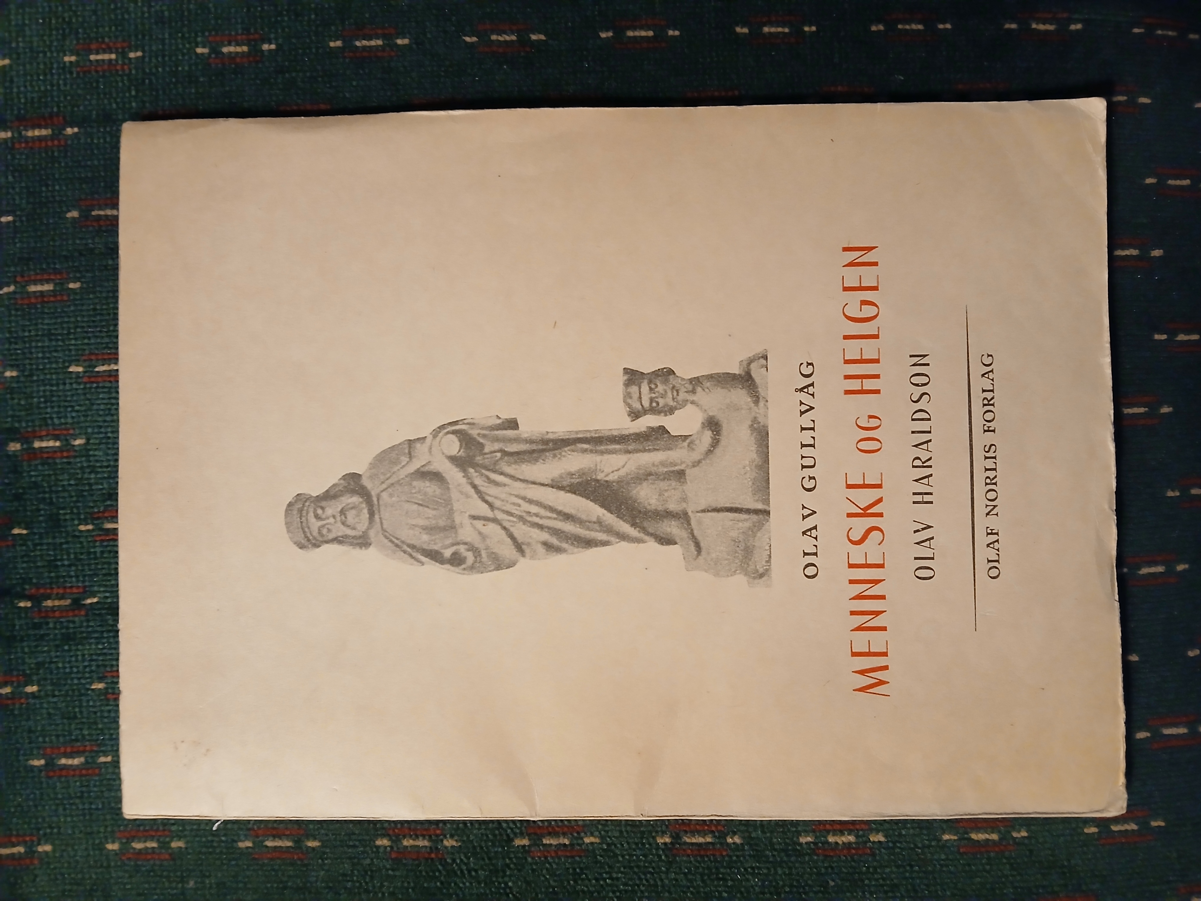 Menneske og helgen. Olav Haraldson