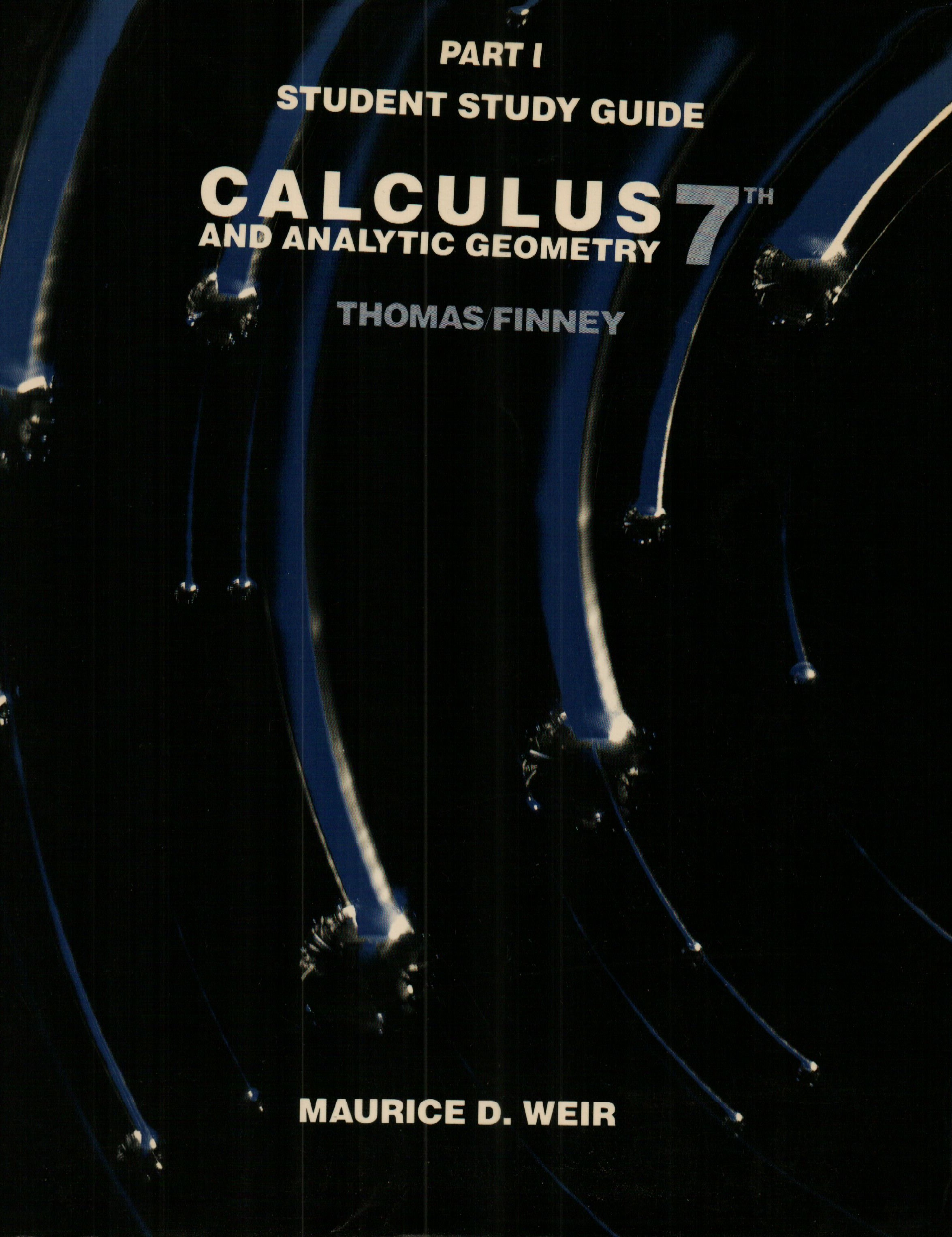 Students Solutions Manual to Accompany Calculus and Analytic Geometry (part 1) 7th Edition