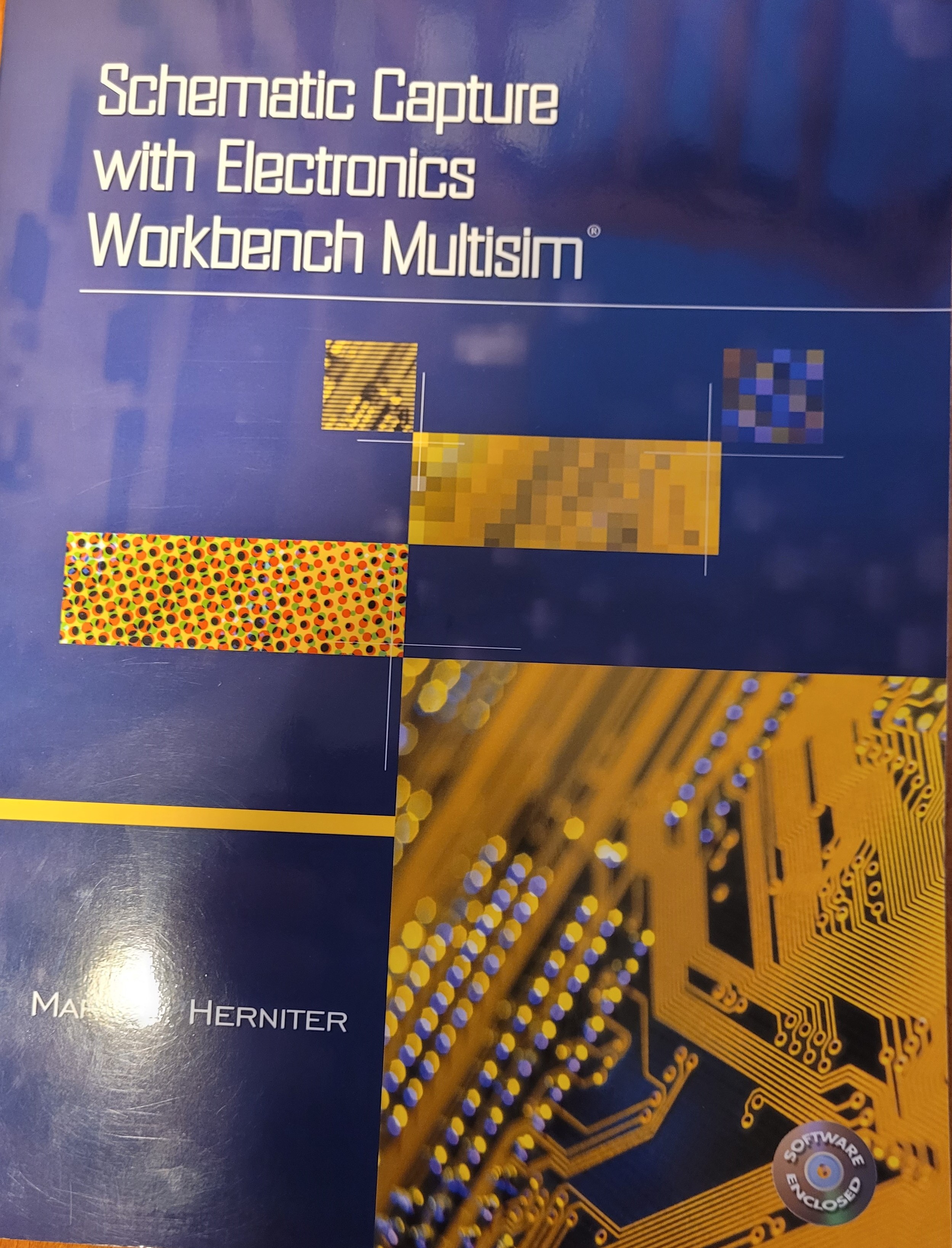 Capture With Electronics Workbench MultiSIM 1st Edition with cd