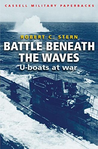 Battle beneath the waves : U-boats at war