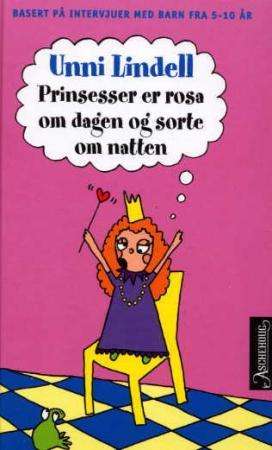 Prinsesser er rosa om dagen og sorte om natten