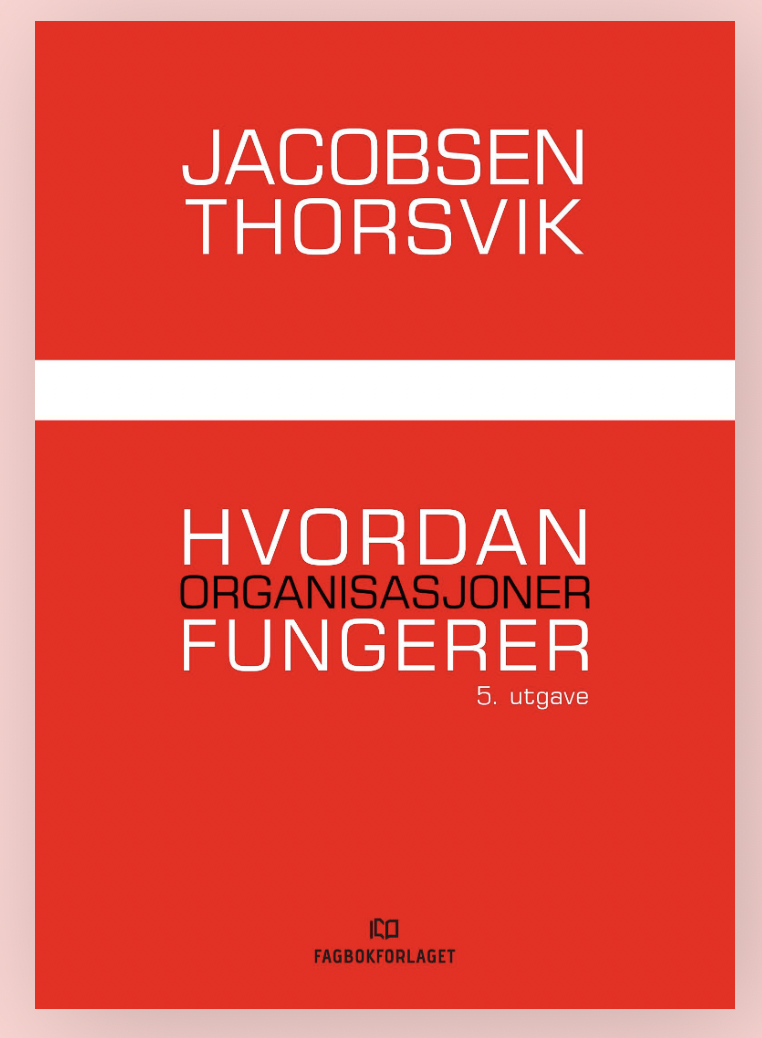 Hvordan organisasjoner fungerer 5. utgave