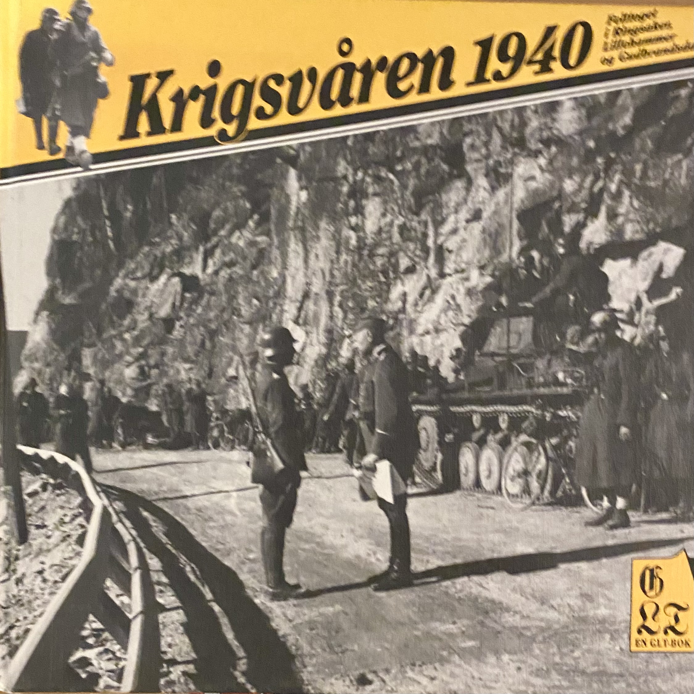 KRIGSVÅREN 1940