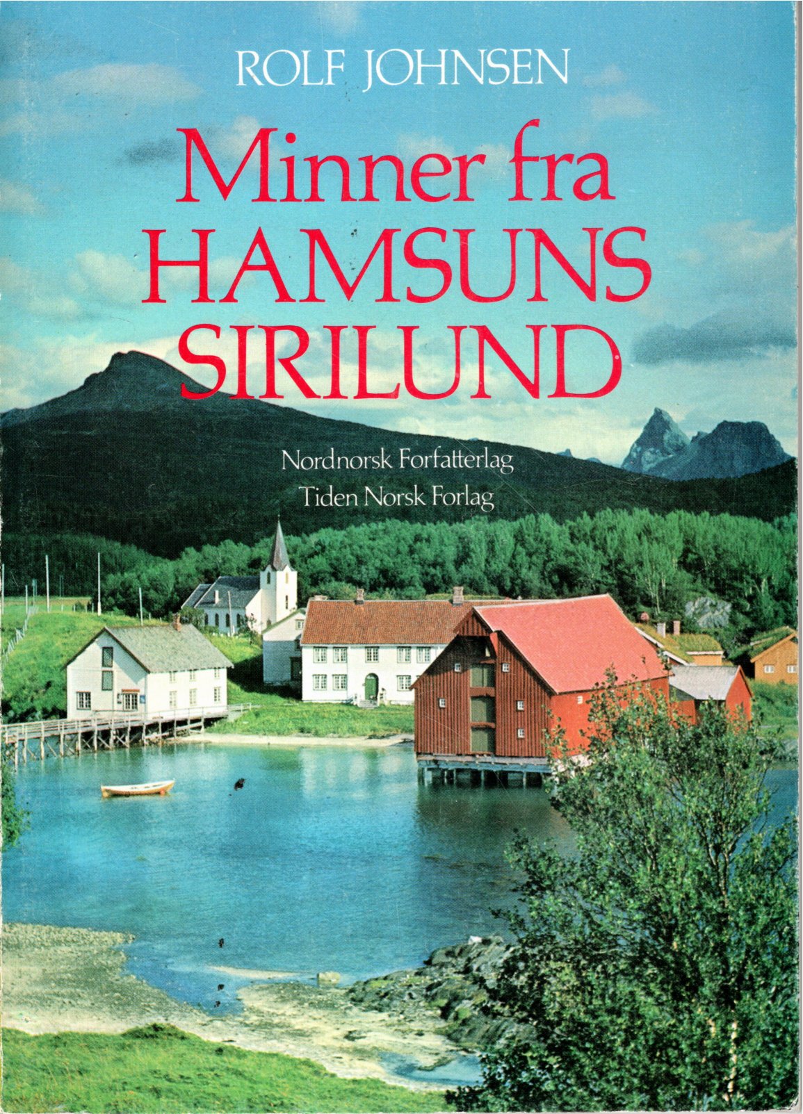 Minner fra Hamsuns Sirilund
