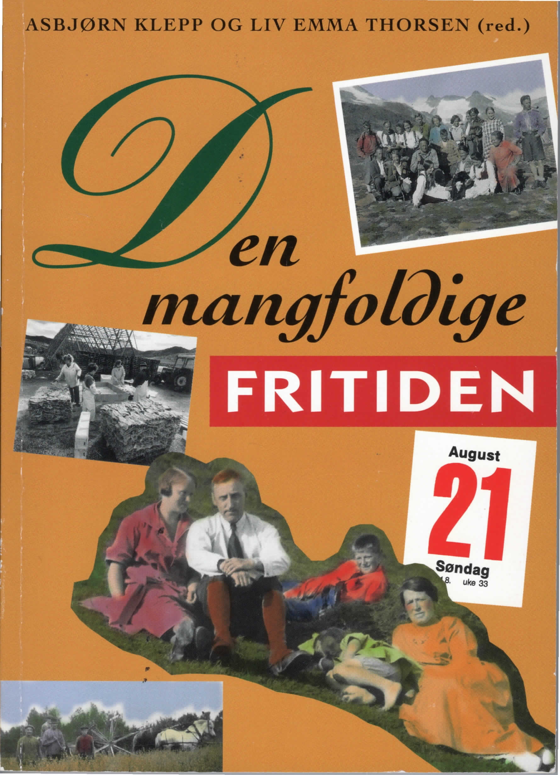 Den mangfoldige fritiden