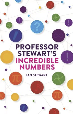 Professor Stewart's incredible numbers