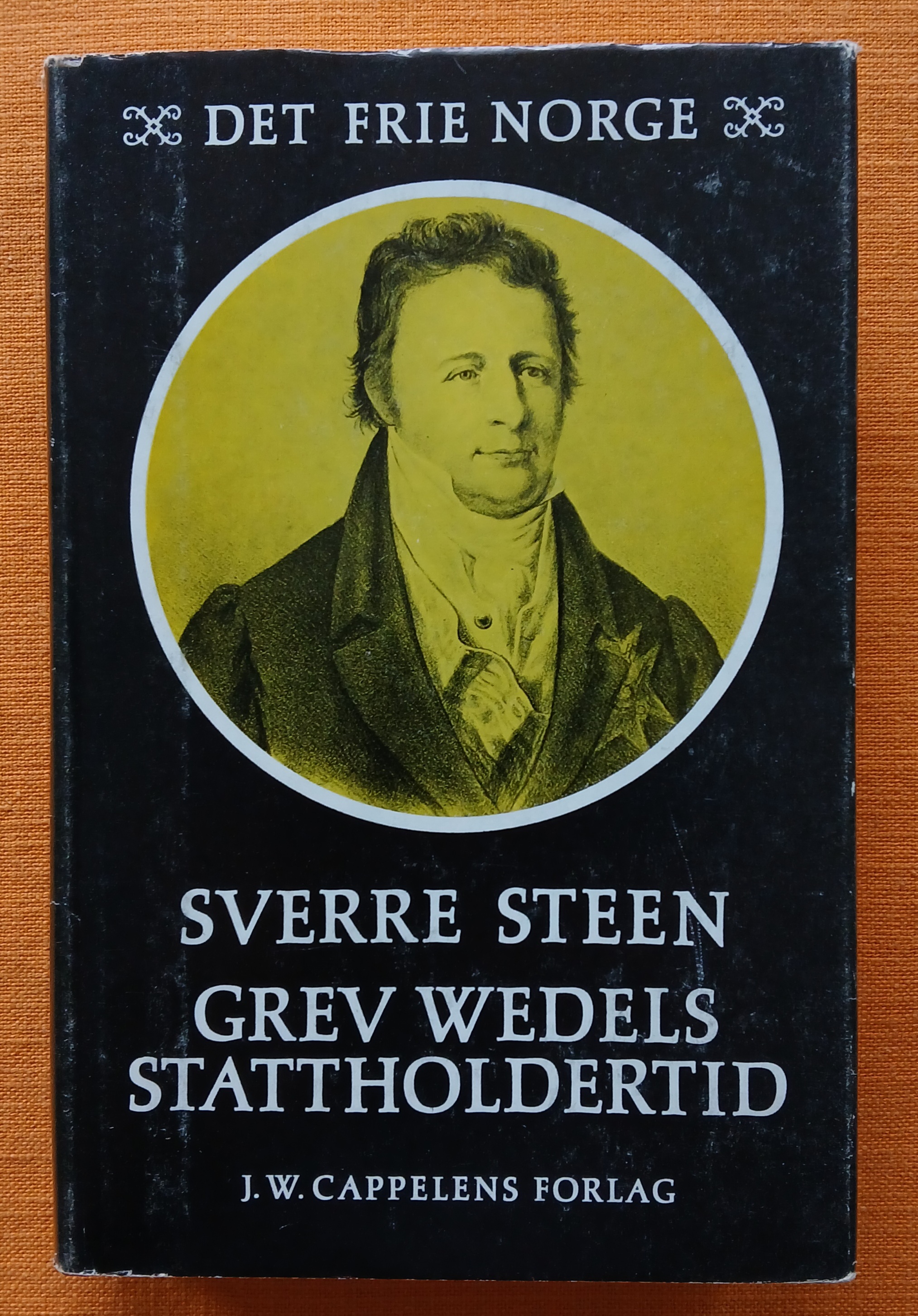 Grev Wedels stattholdertid