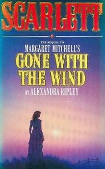 Scarlett - The Sequel to Gone With The Wind