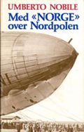 Med "Norge" over Nordpolen