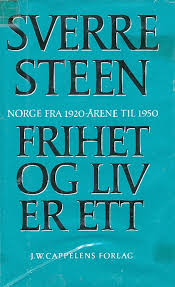 Norge fra 1920-årene til 1950 Frihet og liv er ett