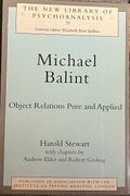 Object Relations, Pure and Applied (The New Library of Psychoanalysis)