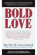 Bold love