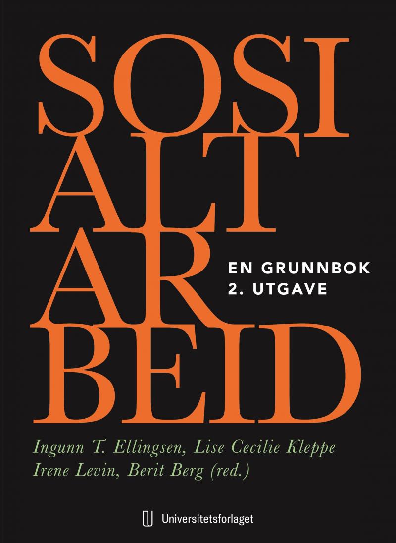 Sosialt arbeid - En grunnbok 2.utg