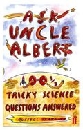 Ask Uncle Albert 