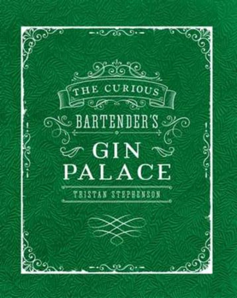 The curious bartender's gin palace