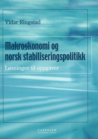 Makroøkonomi og norsk stabiliseringspolitikk