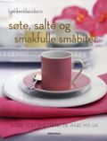 Søte, salte og smakfulle småbiter