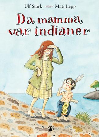 Da mamma var indianer
