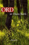 Ord av Hans Børli