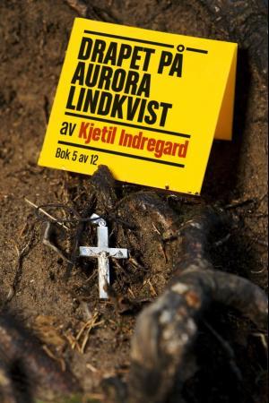 Drapet på Aurora Lindkvist