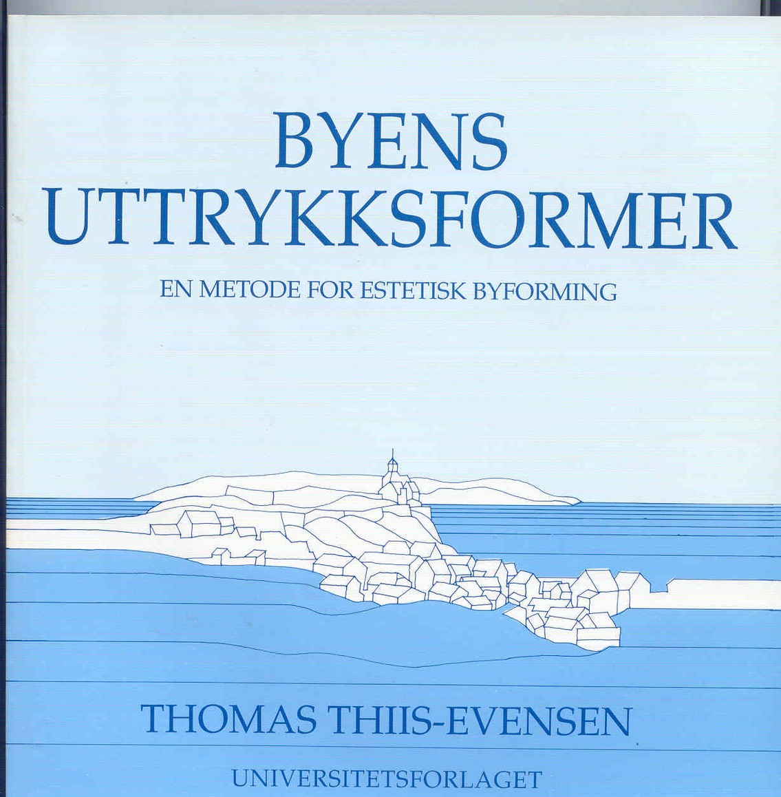 Byens uttrykksformer