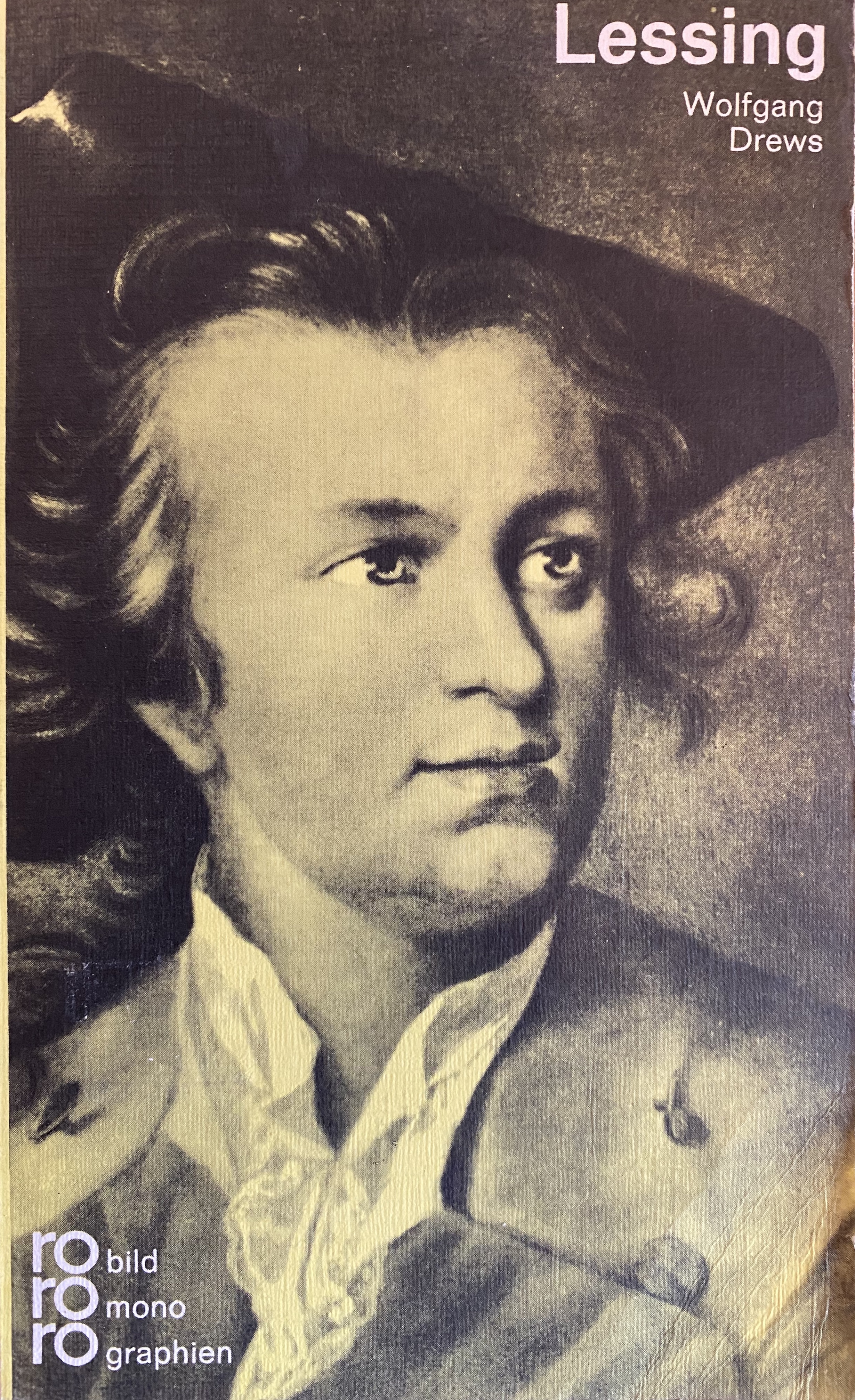 Gotthold Ephraim Lessing : mit Selbstzeugnissen und Bilddokumenten dargestellt von Wolfgang Drews