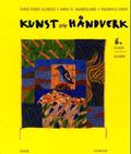 Kunst og håndverk 6