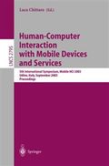 Human-computer interaction with mobile devices and services : 5th international symposium, Mobile HCI 2003, Udine, Italy, September 8-11, 2003 : proceedings