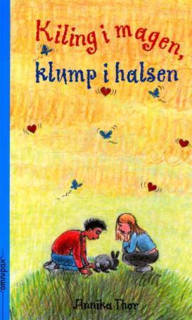 Kiling i magen, klump i halsen