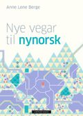 Nye vegar til nynorsk