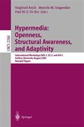 Hypermedia : openness, structural awareness, and adaptivity : international workshops OHS-7, SC-3, and AH-3, Aarhus, Denmark, August 14-18 2001 : revised papers