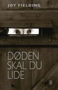 Døden skal du lide