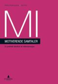 MI - motiverende samtaler