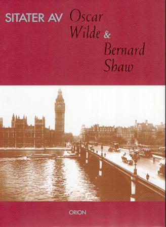 Sitater av Oscar Wilde og Bernard Shaw